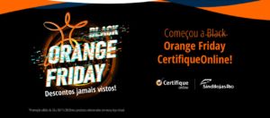 Leia mais sobre o artigo Black Orange Friday da CertifiqueOnline!