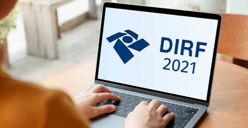 You are currently viewing Dirf 2021: declaração deve ser entregue até 26 de fevereiro
