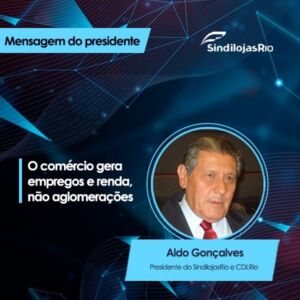 Leia mais sobre o artigo O comércio gera empregos e renda, não aglomerações