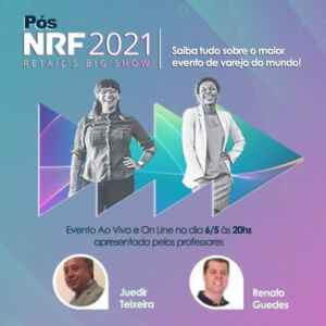 Leia mais sobre o artigo Pós NRF 2021 – Live gratuita