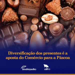 Read more about the article Diversificação dos presentes é a aposta do Comércio para a Páscoa