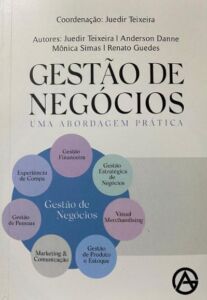 Read more about the article Gestão de Negócios: uma abordagem prática