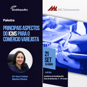 Leia mais sobre o artigo Palestra gratuita- Principais aspectos do ICMS para o comércio varejista