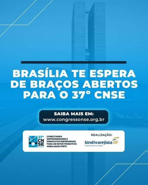 Você está visualizando atualmente 37º Congresso Nacional de Sindicatos Empresariais do Comércio de Bens, Serviços e Turismo (CNSE)