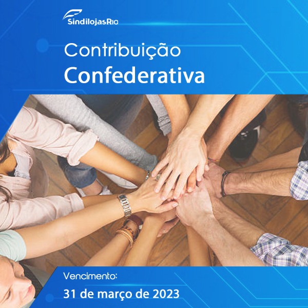 Read more about the article Sexta-feira (31) é o vencimento da Contribuição Confederativa
