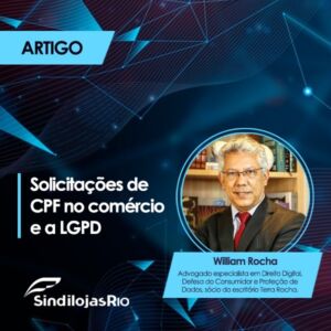 Leia mais sobre o artigo Solicitações de CPF no comércio e a LGPD