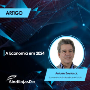 Leia mais sobre o artigo A Economia em 2024