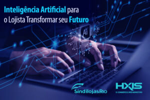 Leia mais sobre o artigo Curso – Inteligência Artificial para Lojistas