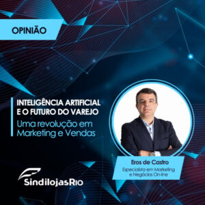 Leia mais sobre o artigo Inteligência Artificial e o futuro do varejo – Uma revolução em Marketing e Vendas