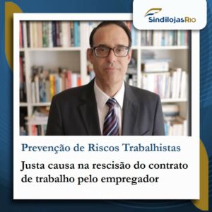 Leia mais sobre o artigo Prevenção de Riscos Trabalhistas – Parte 3