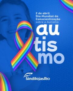 Leia mais sobre o artigo 2 de Abril – Dia Mundial da Conscientização sobre o Autismo