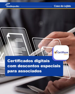 Leia mais sobre o artigo Certificados Digitais – Associados ao SindilojasRio têm descontos e atendimento especiais