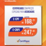 Certificados Digitais – Condições Exclusivas para Associados SindilojasRio