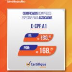 Certificados Digitais – Condições Exclusivas para Associados SindilojasRio (e-CPF A1)