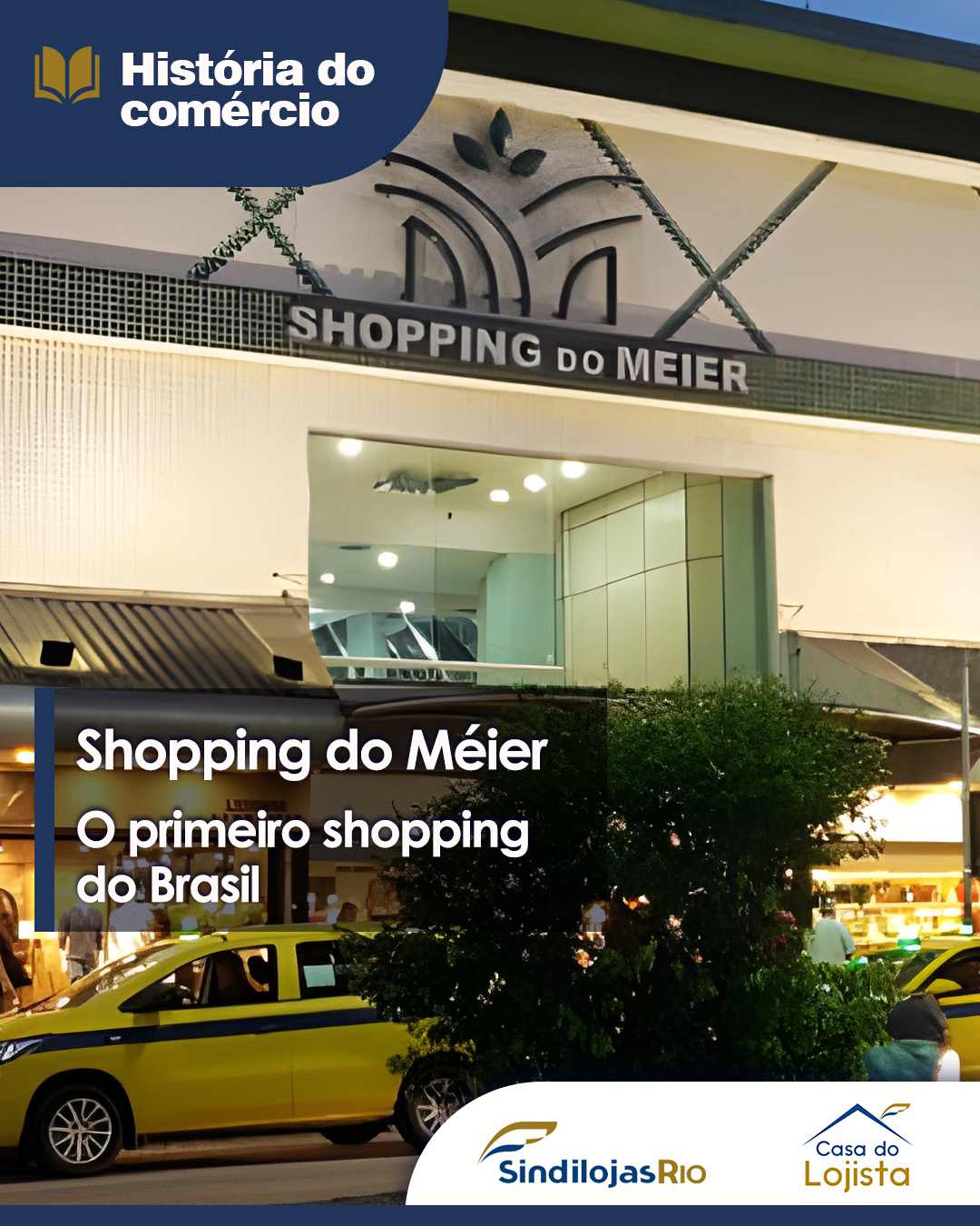 Leia mais sobre o artigo Shopping do Méier – O primeiro shopping do Brasil