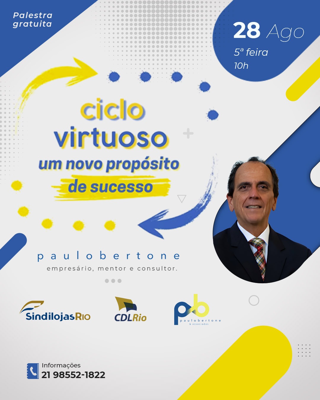 No momento, você está visualizando Palestra Exclusiva com Paulo Bertone: ciclo virtuoso – um novo propósito de sucesso