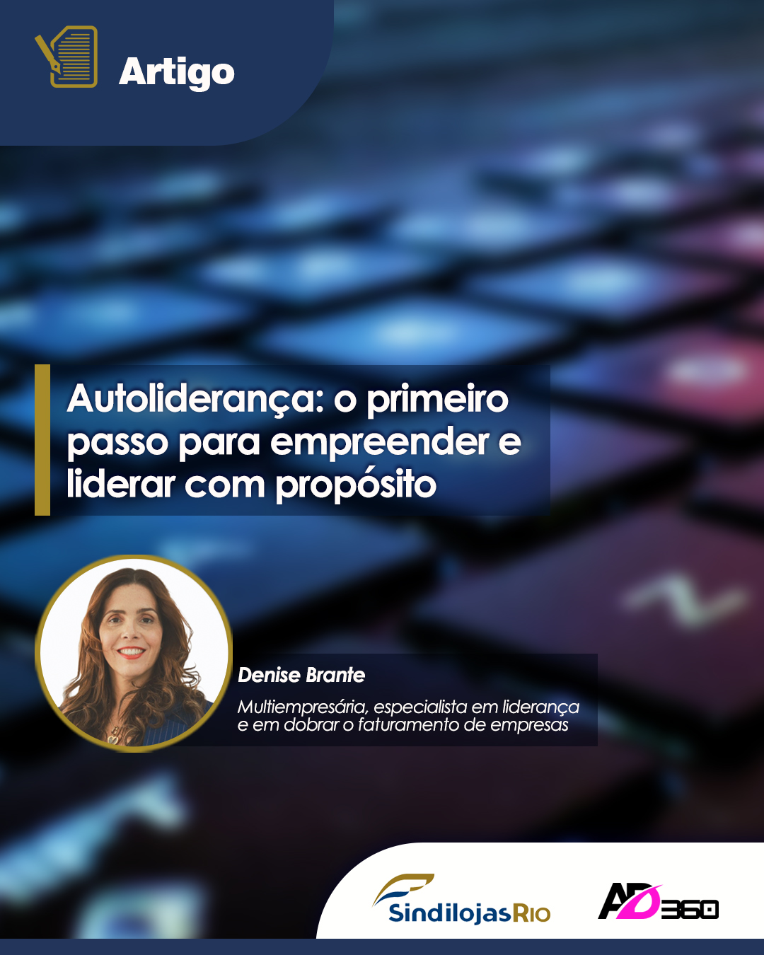 Leia mais sobre o artigo Artigo | Autoliderança: o primeiro passo para empreender e liderar com propósito