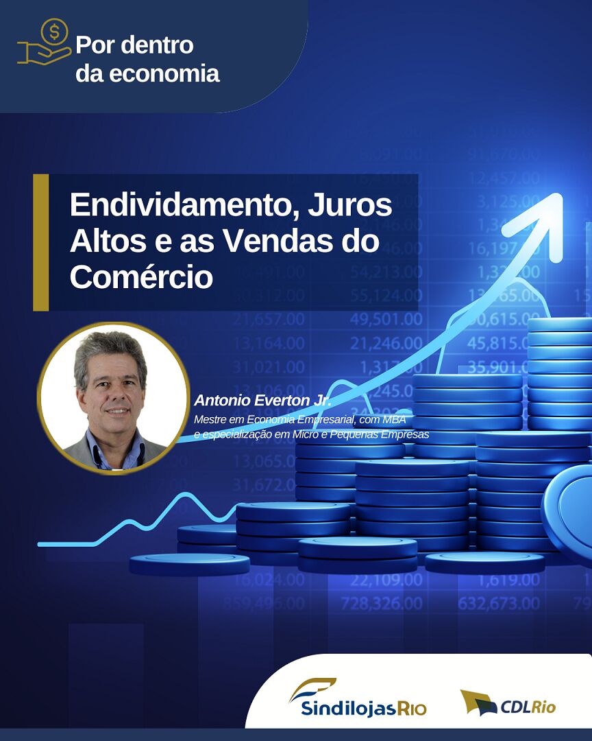 Leia mais sobre o artigo Endividamento, Juros Altos e as Vendas do Comércio