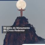 94 anos do Monumento do Cristo Redentor