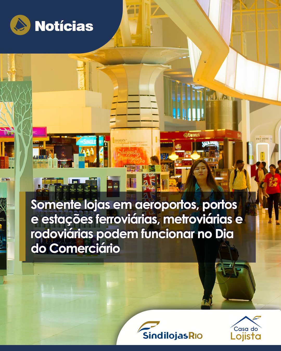 No momento, você está visualizando Somente lojas em aeroportos, portos e estações ferroviárias, metroviárias e rodoviárias podem funcionar no Dia do Comerciário