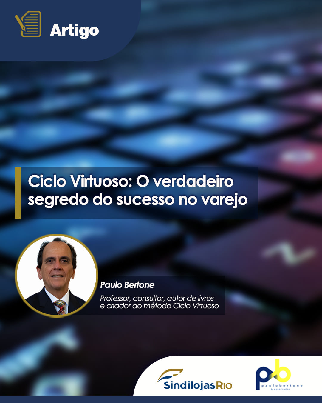 No momento, você está visualizando Artigo | Ciclo Virtuoso: O verdadeiro  segredo do sucesso no varejo