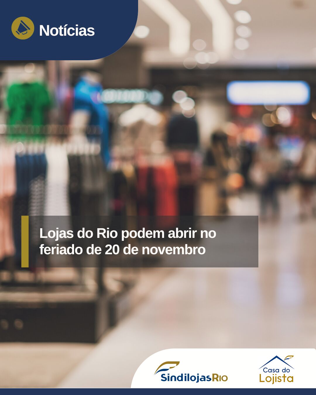 No momento, você está visualizando Lojas do Rio podem abrir no feriado de 20 de novembro