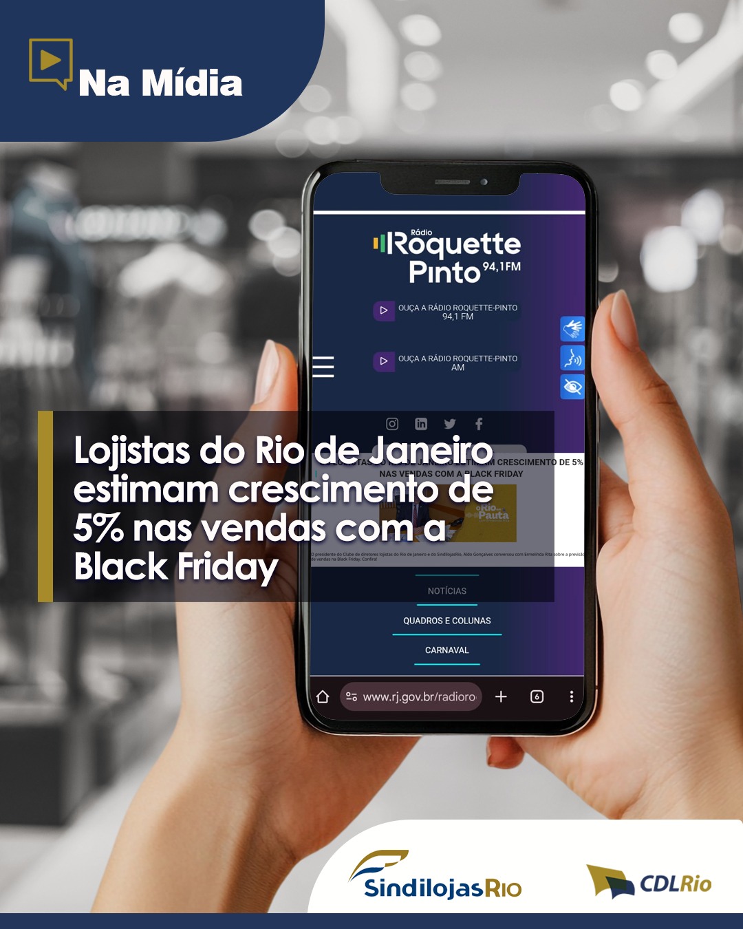 No momento, você está visualizando O Rio em Pauta – Lojistas do Rio estimam crescimento de 5% nas vendas com a Black Friday
