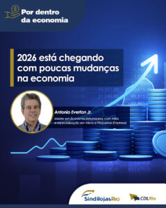 Leia mais sobre o artigo Por dentro da Economia | 2026 está chegando com  poucas mudanças na economia