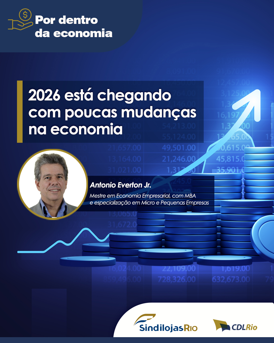Leia mais sobre o artigo Por dentro da Economia | 2026 está chegando com  poucas mudanças na economia
